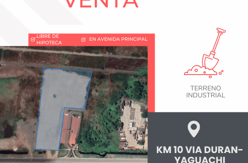 Se Vende Terreno Industrial en el Km 10  Vía Durán Yaguachi
