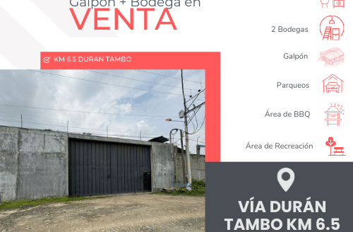 Se Vende Galpon Industrial con Bodega Ubicada en: Km 6.5 de la vía Durán-Tambo
