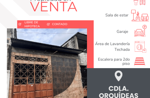 Se Vende Propiedad en Cdla. Orquídeas  Cerca de la Av. Francisco de Orellana