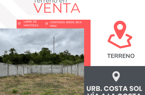 Se Vende Terreno en la Urb Costa Sol, Vía a la Costa
